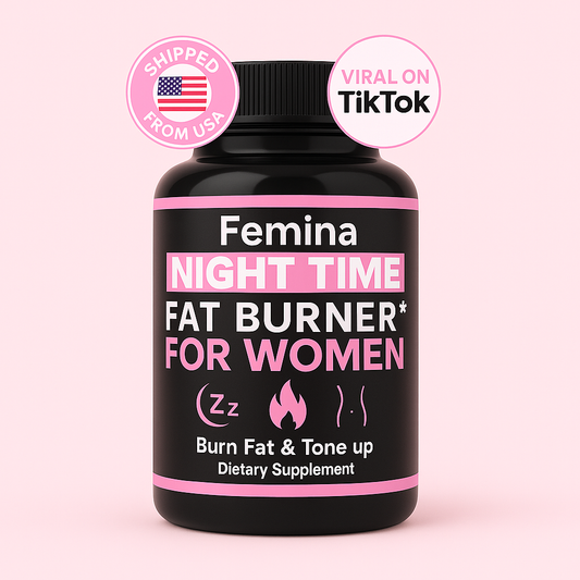 Femina™ Night Time Fat Burner for Women