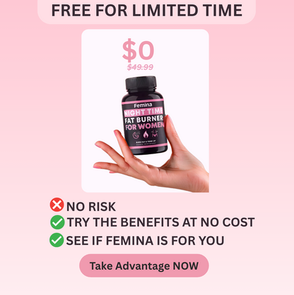 Femina™ Fat Burner - TRY FREE